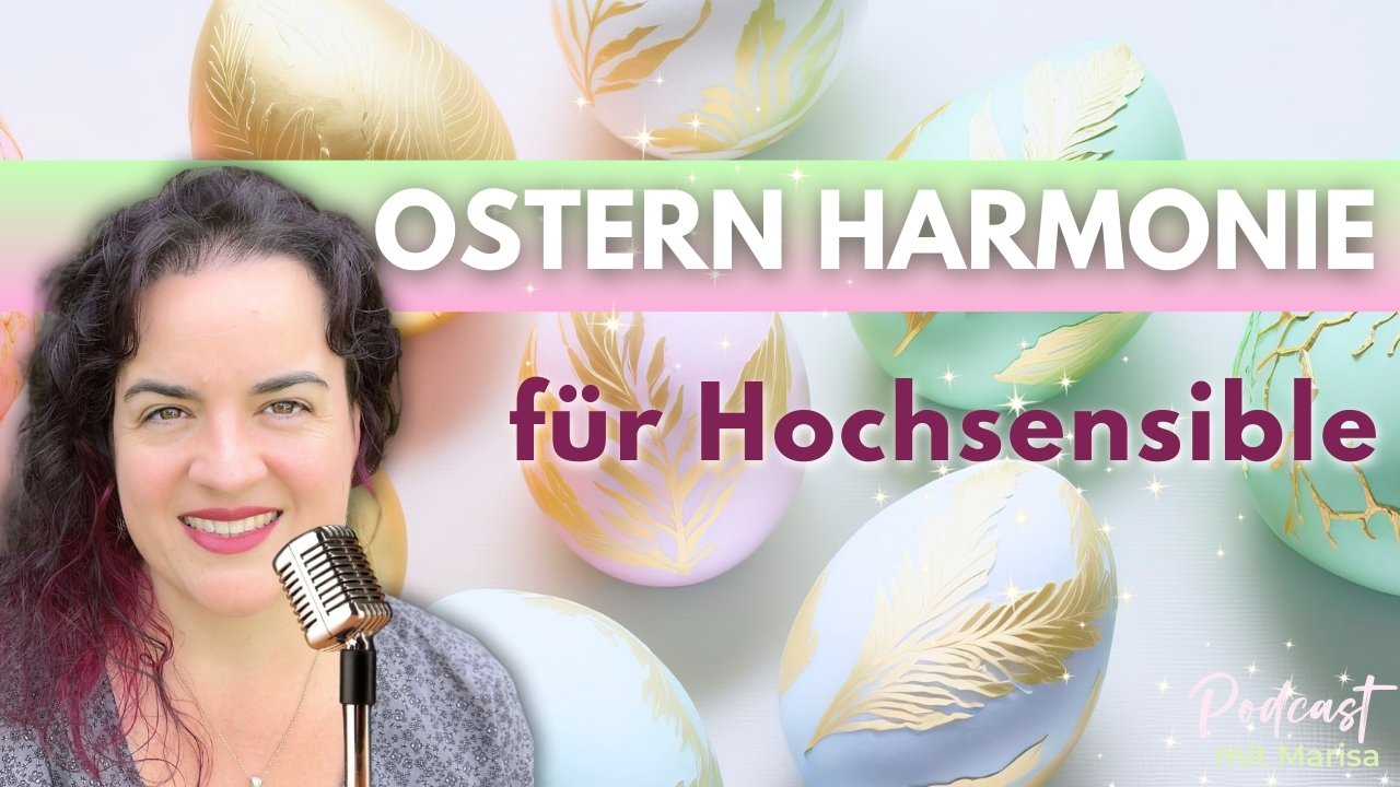 Ostern, Seelenschimmer Marisa Schmid